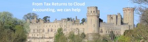 Warwick Castle. Text: Tax returns to Cloud accounting, we can help.